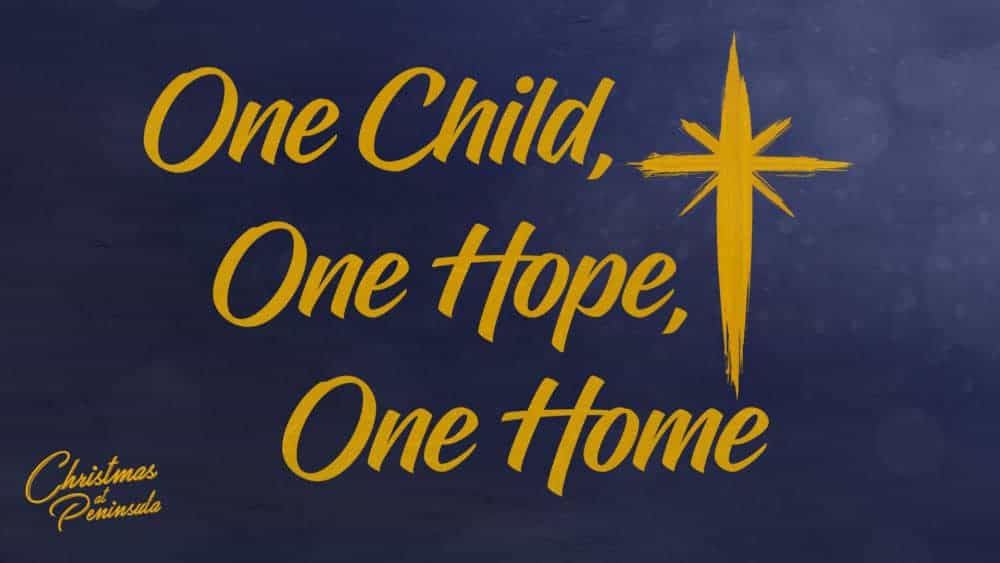 One Child, One Hope, One Home